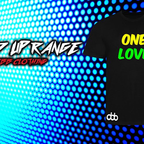 DBB Clothing – Word Up Range: One Love T-Shirt